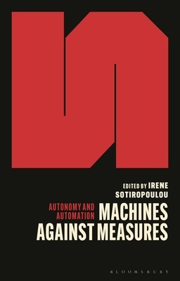Machines Against Measures (Sotiropoulou Irene)(Paperback)