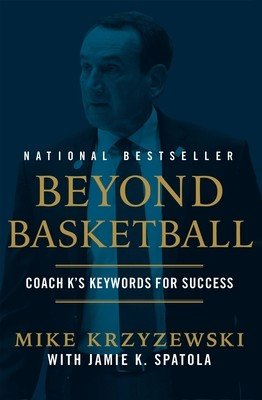 Beyond Basketball: Coach K's Keywords for Success (Krzyzewski Mike)(Paperback)