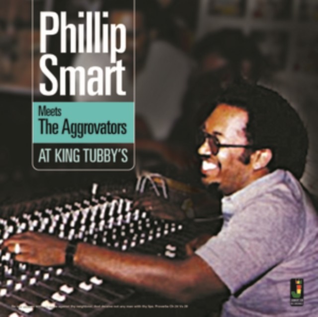Phillip Smart Meets the Aggrovators at King Tubby's (Phillip Smart meets The Aggrovators) (Vinyl / 12