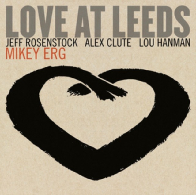 Love at Leeds (Mikey Erg) (Vinyl / 12
