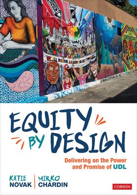 Equity by Design: Delivering on the Power and Promise of Udl (Chardin Mirko)(Paperback)