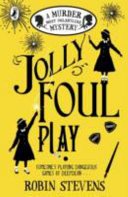 Jolly Foul Play (Stevens Robin)(Paperback / softback)