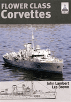 Flower Class Corvettes (Brown Les)(Paperback)