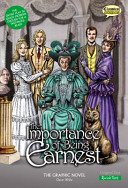 Importance of Being Earnest the Graphic Novel (Wilde Oscar)(Paperback / softback)