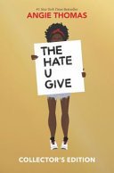 The Hate U Give Collector's Edition (Thomas Angie)(Pevná vazba)