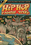 Hip Hop Family Tree Book 2: 1981-1983 (Piskor Ed)(Paperback)