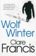 Wolf Winter (Francis Clare)(Paperback / softback)