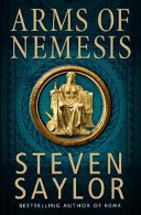 Arms of Nemesis (Saylor Steven)(Paperback / softback)