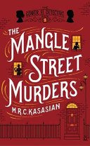 Mangle Street Murders (Kasasian M.R.C.)(Paperback / softback)