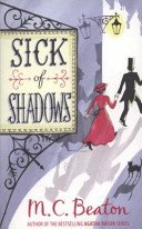 Sick of Shadows (Beaton M.C.)(Paperback / softback)