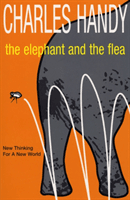 Elephant And The Flea - New Thinking For A New World (Handy Charles)(Paperback / softback)