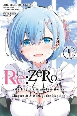 RE: Zero -Starting Life in Another World-, Chapter 2: A Week at the Mansion, Vol. 4 (Manga) (Nagatsuki Tappei)(Paperback)