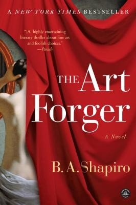The Art Forger (Shapiro B. A.)(Paperback)