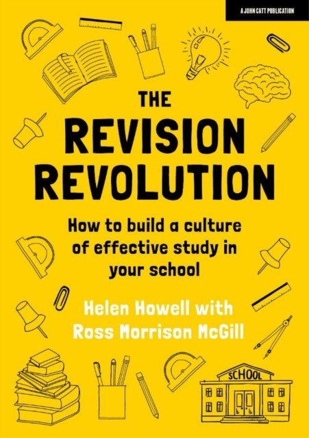 Revision Revolution - How to build a culture of effective study in your school (Howell Helen)(Paperback / softback)