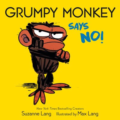 Grumpy Monkey Says No! (Lang Suzanne)(Board Books)