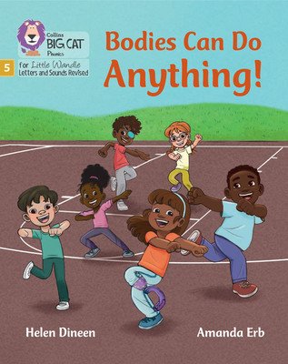 Bodies Can Do Anything - Phase 5 Set 5 Stretch and Challenge (Dineen Helen)(Paperback / softback)