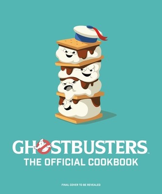 Ghostbusters: The Official Cookbook: (Ghostbusters Film, Original Ghostbusters, Ghostbusters Movie) (Fujikawa Jenn)(Pevná vazba)