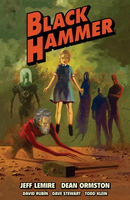 Black Hammer Omnibus Volume 1 (Lemire Jeff)(Paperback)