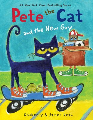 Pete the Cat and the New Guy (Dean James)(Paperback)