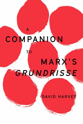 A Companion to Marx's Grundrisse (Harvey David)(Paperback)