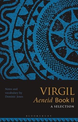 Virgil, Aeneid II: A Selection (Jones Dominic)(Paperback)