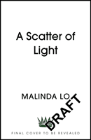 Scatter of Light - from the author of Last Night at the Telegraph Club (Lo Malinda)(Pevná vazba)