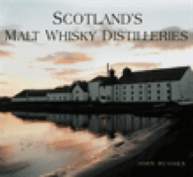Scotland's Malt Whisky Distilleries (Hughes John)(Paperback)