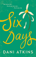 Six Days (Atkins Dani)(Paperback / softback)
