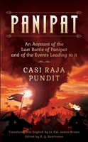 Panipat - An Account of the Last Battle of Panipat (Pundit Casi Raja)(Paperback / softback)