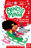 Princess Minna: The Big Bad Snowy Day (Applebaum Kirsty)(Paperback / softback)