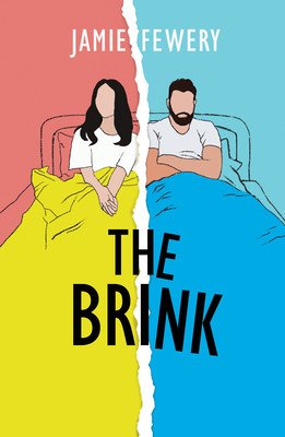 The Brink: An Addictive Love Story Told in Reverse (Fewery Jamie)(Paperback)