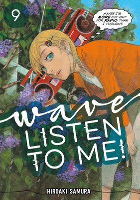 Wave, Listen to Me! 9 (Samura Hiroaki)(Paperback)