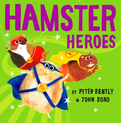 Hamster Heroes (Bently Peter)(Paperback / softback)