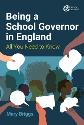 Being a School Governor in England: All You Need to Know (Briggs Mary)(Paperback)