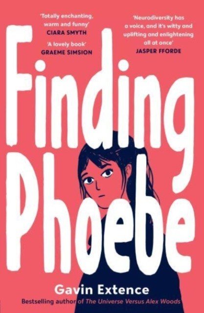 Finding Phoebe (Extence Gavin)(Paperback / softback)