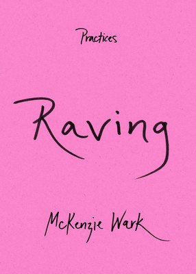 Raving (Wark McKenzie)(Paperback)