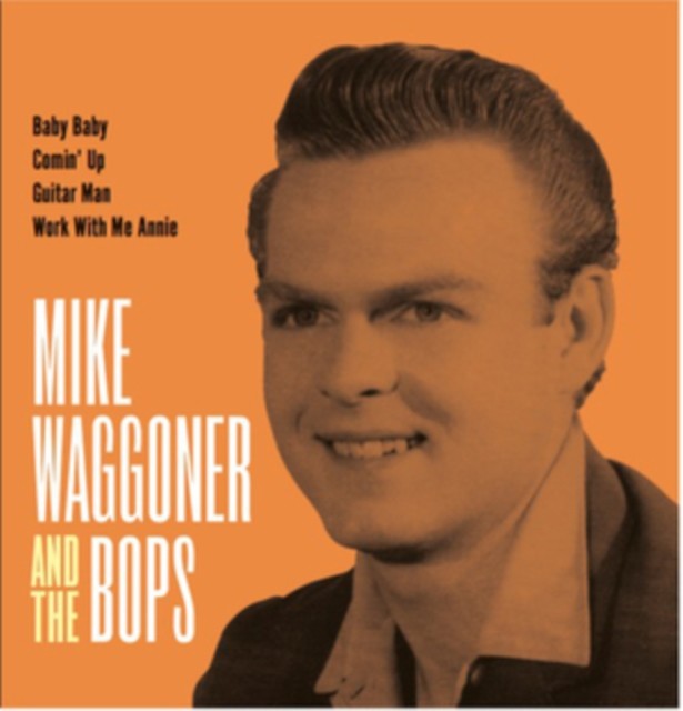 Baby Baby (Mike Waggoner and The Bops) (Vinyl / 7