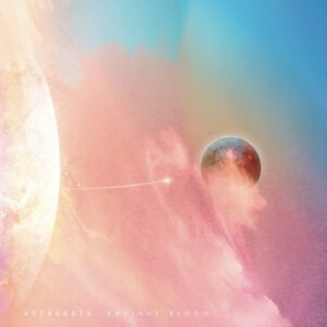 Radiant Bloom (Astronoid) (CD / Album)