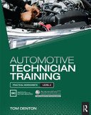 Automotive Technician Training: Practical Worksheets Level 2 (Denton Tom)(Paperback)