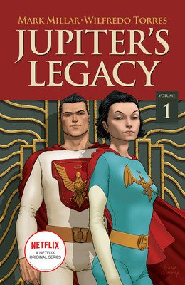 Jupiter's Legacy, Volume 1 (Netflix Edition) (Millar Mark)(Paperback)