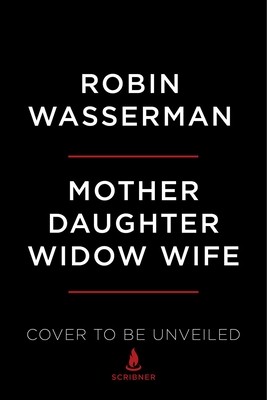 Mother Daughter Widow Wife (Wasserman Robin)(Paperback)