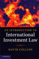 An Introduction to International Investment Law (Collins David)(Paperback)