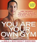 You Are Your Own Gym - The bible of bodyweight exercises (Lauren Mark)(Paperback / softback)