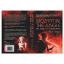 Mozart in the Jungle - Sex, Drugs and Classical Music (Tindall Blair)(Paperback / softback)