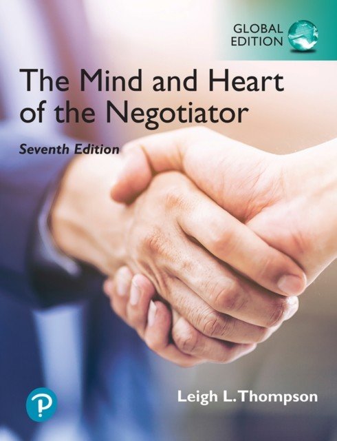 Mind and Heart of the Negotiator [Global Edition] (Thompson Leigh)(Paperback / softback)