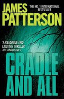 Cradle and All (Patterson James)(Paperback / softback)