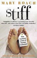 Stiff - The Curious Lives of Human Cadavers (Roach Mary)(Paperback / softback)
