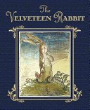 The Velveteen Rabbit or How Toys Become Real (Williams Margery)(Pevná vazba)