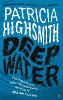 Deep Water - A Virago Modern Classic (Highsmith Patricia)(Paperback / softback)
