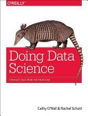 Doing Data Science (O'Neil Cathy)(Paperback)